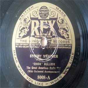 'Chick' Bullock - Stormy Weather / In A Little Second Hand Store FLAC album