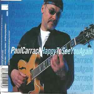 Paul Carrack - Happy To See You Again FLAC album