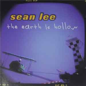 Sean Lee - The Earth Is Hollow FLAC album