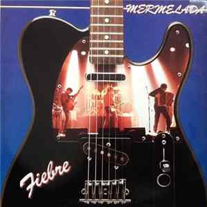 Mermelada - Fiebre FLAC album