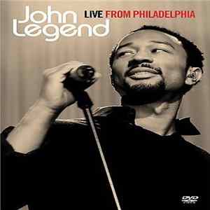 John Legend - Live From Philadelphia FLAC album