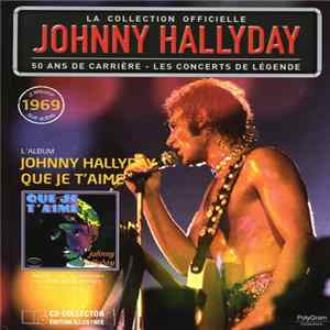 Johnny Hallyday - Que Je T'aime 1969 FLAC album