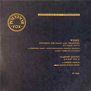 Weber - Concerto For Piano And Orchestra In C Major, Opus 11 • Clarinet Quintet In B Flat, Opus 34 FLAC album