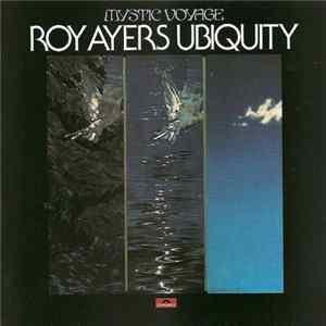 Roy Ayers Ubiquity - Mystic Voyage FLAC album