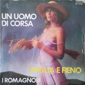 I Romagnoli - Un Uomo Di Corsa / Paglia E Fieno FLAC album