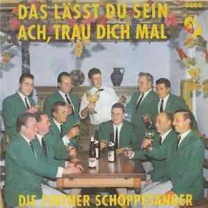 Die Finther Schoppesänger - Das Lässt Du Sein / Ach, Trau Dich Mal FLAC album