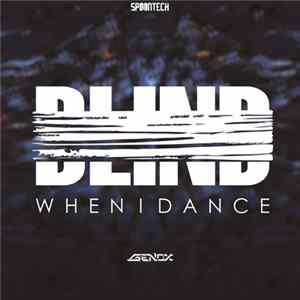 Genox - Blind When I Dance FLAC album