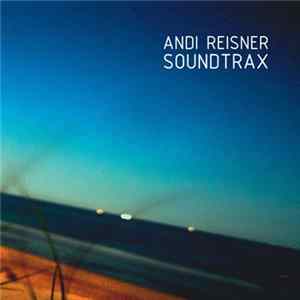 Andi Reisner - SoundTrax FLAC album