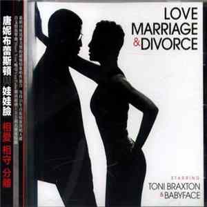 Toni Braxton & Babyface - Love Marriage & Divorce FLAC album
