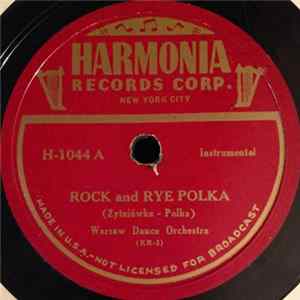 Warsaw Dance Orchestra - Rock And Rye Polka / Monopole Polka FLAC album