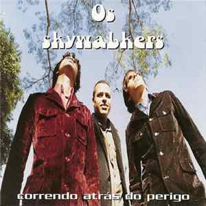 Os Skywalkers - Correndo Atrás Do Perigo FLAC album