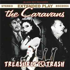 The Caravans - Treasures & Trash FLAC album