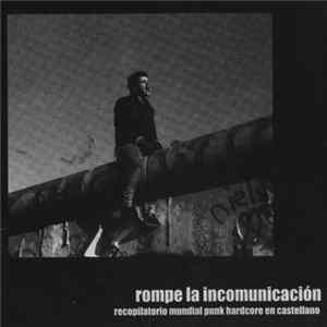 Various - Rompe La Incomunicación FLAC album