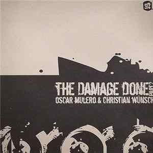 Oscar Mulero & Christian Wünsch - The Damage Done Part 2 FLAC album