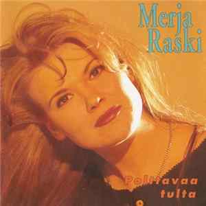 Merja Raski - Polttavaa Tulta FLAC album