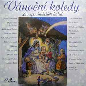 Sbor Carmen, Rozhlasový Dětský Sbor - Vánoční Koledy (23 Nejznámějších Koled) FLAC album