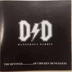 Dangerous Darrin - The Revenge.................of Chicken McNuggets FLAC album