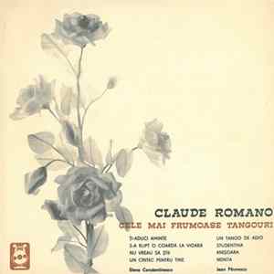 Claude Romano – Elena Constantinescu / Jean Păunescu - Cele Mai Frumoase Tangouri FLAC album