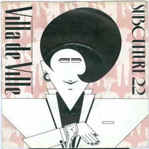 Villa De Ville - Subculture 22 FLAC album