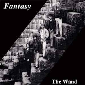 Fantasy - The Wand FLAC album
