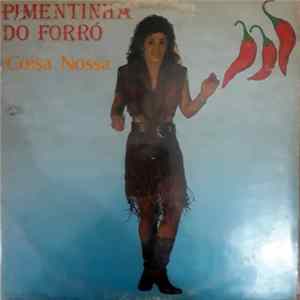 Pimentinha Do Forró - Coisa Nossa FLAC album