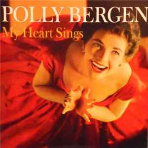 Polly Bergen - My Heart Sings FLAC album