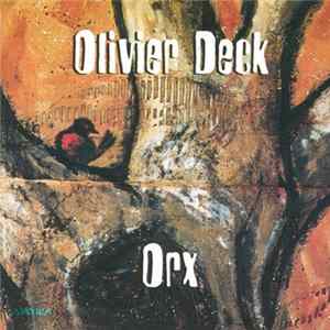 Olivier Deck - Orx FLAC album