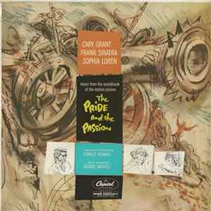 George Antheil - The Pride And The Passion (Music From The Original Soundtrack Of The Motion Picture) FLAC album