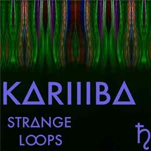 K∆RIIIB∆ - Strange Loops FLAC album