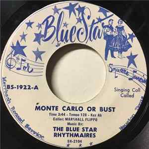 The Blue Star Rhythmaires, Marshall Flippo - Monte Carlo Or Bust FLAC album