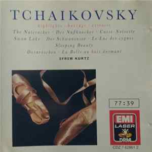 Tchaikovsky, Philharmonia Orchestra, Efrem Kurtz - Highlights - The Nutcracker • Swan Lake • Sleeping Beauty FLAC album