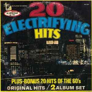 Various - 20 Electrifying Hits Plus-Bonus 20 Hits Of The 60's FLAC album