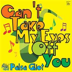 Palsa Gliot - Can't Take My Eyes Off You FLAC album