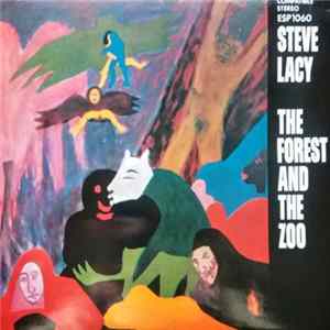 Steve Lacy - The Forest And The Zoo FLAC album
