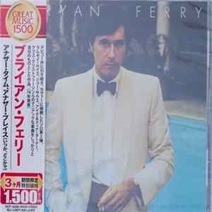 Bryan Ferry - Another Time, Another Place FLAC album