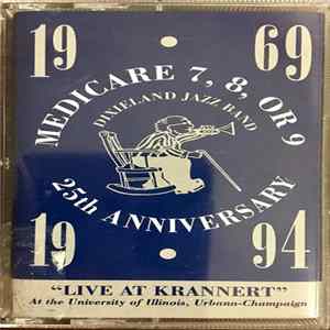 Medicare 7, 8, or 9 Dixieland Jazz Band - 25th Anniversary FLAC album