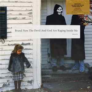 Brand New - The Devil And God Are Raging Inside Me FLAC album