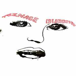 Teenage Burritos - Teenage Burritos FLAC album