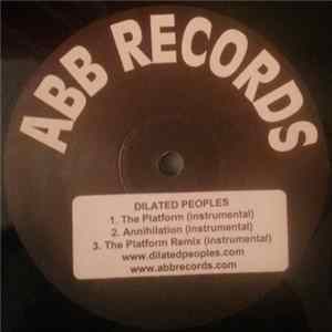 Dilated Peoples - The Platform / Annihilation FLAC album