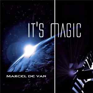 Marcel De Van - It's Magic FLAC album