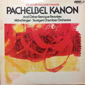 Corelli, Ricciotti, Münchinger, Pachelbel, Gluck, Stuttgart Chamber Orchestra - Pachelbel Kanon And Other Baroque Favorites FLAC album