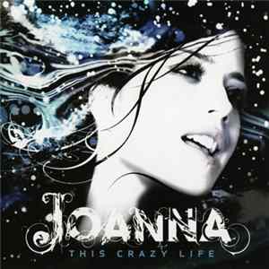 Joanna - This Crazy Life FLAC album