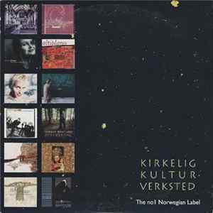 Various - Kirkelig Kultur Verksted (The No.1 Norwegian Label) FLAC album