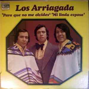 Los Arriagada - "Para que No Me Olvides" "Mi Linda Esposa" FLAC album