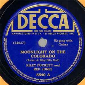 Riley Puckett And Red Jones - Moonlight On The Colorado / The Broken Engagement FLAC album