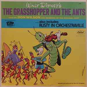 Don Wilson , Henry Blair, Billy Bletcher - Walt Disney's The Grasshopper And The Ants, Includes Rusty In Orchestraville FLAC album
