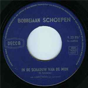 Bobbejaan Schoepen - In De Schaduw Van De Mijn / Een Hutje Op De Heide FLAC album