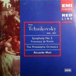 Tchaikovsky, The Philadelphia Orchestra, Riccardo Muti - Symphony No. 5 Francesca Da Rimini FLAC album