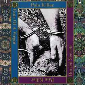 Pain Killer - Guts Of A Virgin & Buried Secrets FLAC album