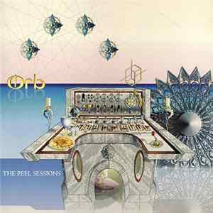 Orb - The Peel Sessions FLAC album